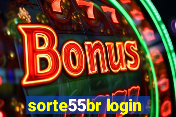 sorte55br login